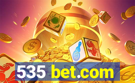 535 bet.com